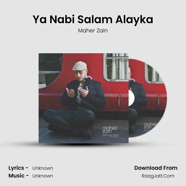 Ya Nabi Salam Alayka Song mp3 | Maher Zain