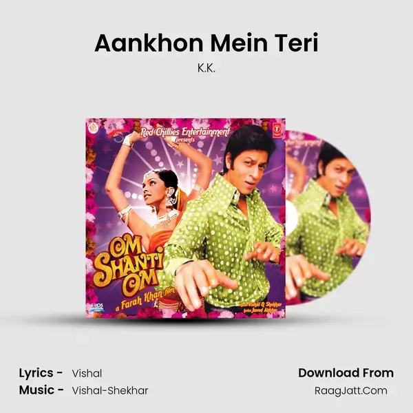 Aankhon Mein Teri Song mp3 | K.K.