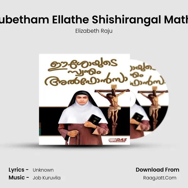 Ruthubetham Ellathe Shishirangal Mathram Song mp3 | Elizabeth Raju