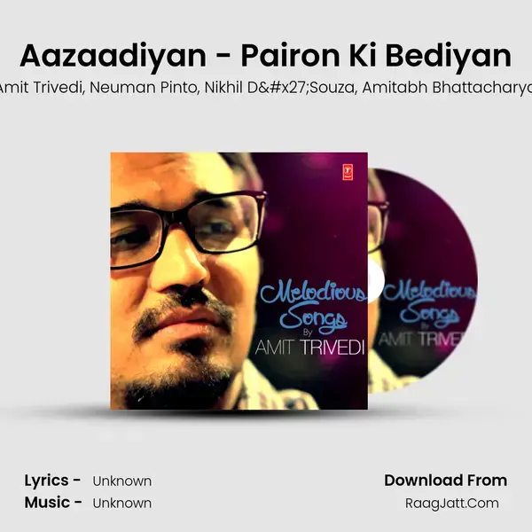 Aazaadiyan - Pairon Ki Bediyan mp3 song