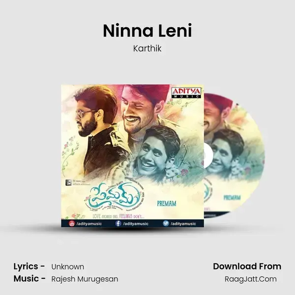 Ninna Leni Song mp3 | Karthik