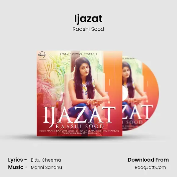 Ijazat Song mp3 | Raashi Sood