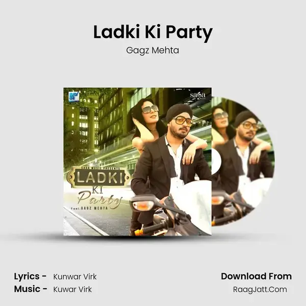 Ladki Ki Party Song mp3 | Gagz Mehta