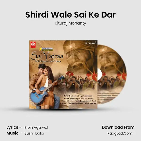 Shirdi Wale Sai Ke Dar Song mp3 | Rituraj Mohanty