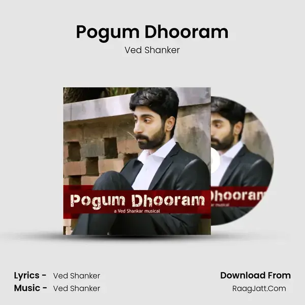 Pogum Dhooram mp3 song