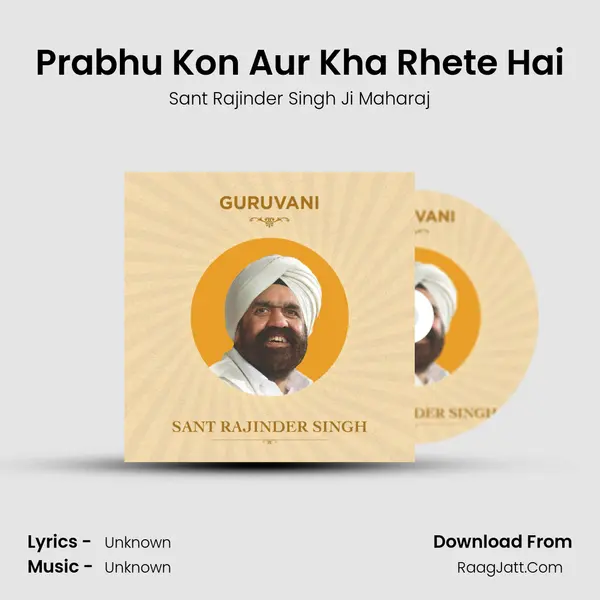 Prabhu Kon Aur Kha Rhete Hai Song mp3 | Sant Rajinder Singh Ji Maharaj