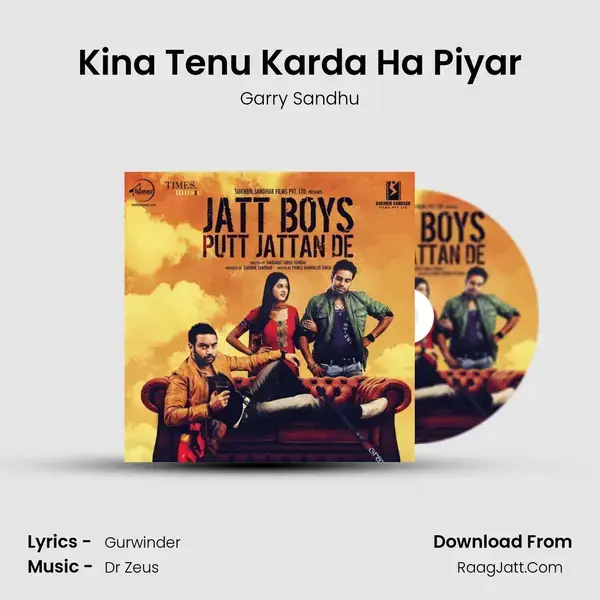 Kina Tenu Karda Ha Piyar Song mp3 | Garry Sandhu