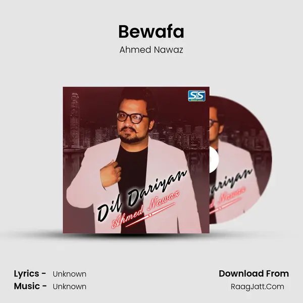 Bewafa Song mp3 | Ahmed Nawaz