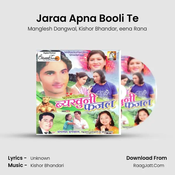 Jaraa Apna Booli Te Song mp3 | Manglesh Dangwal