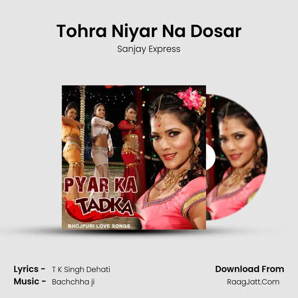 Tohra Niyar Na Dosar Song mp3 | Sanjay Express