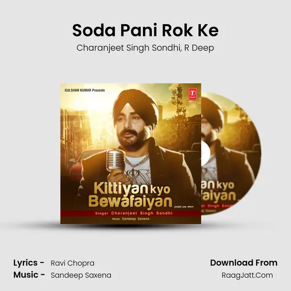 Soda Pani Rok Ke Song mp3 | Charanjeet Singh Sondhi