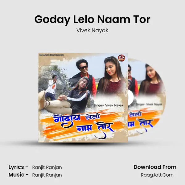 Goday Lelo Naam Tor mp3 song