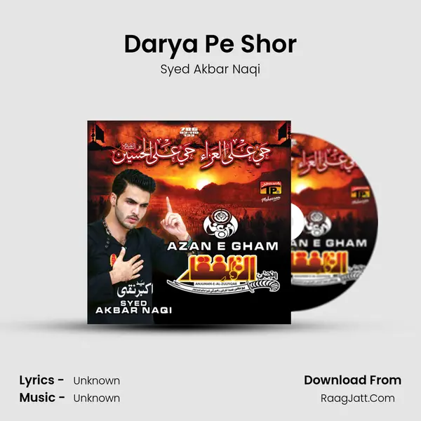 Darya Pe Shor Song mp3 | Syed Akbar Naqi