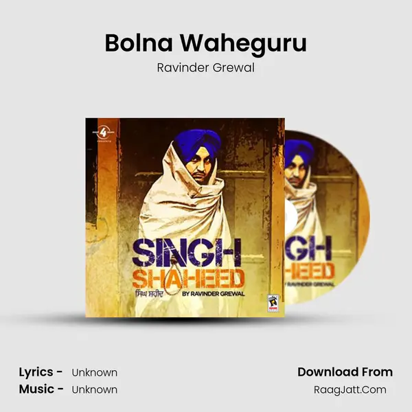 Bolna Waheguru Song mp3 | Ravinder Grewal