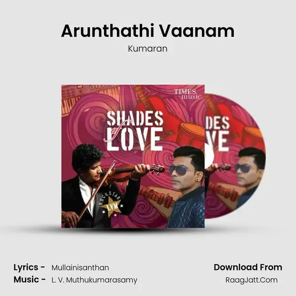 Arunthathi Vaanam mp3 song