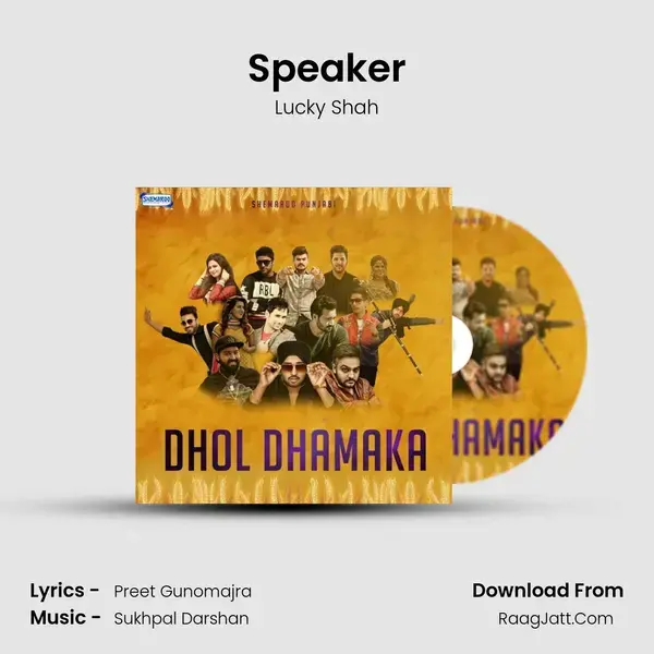 Speaker Song mp3 | Lucky Shah