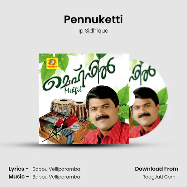 Pennuketti Song mp3 | Ip Sidhique