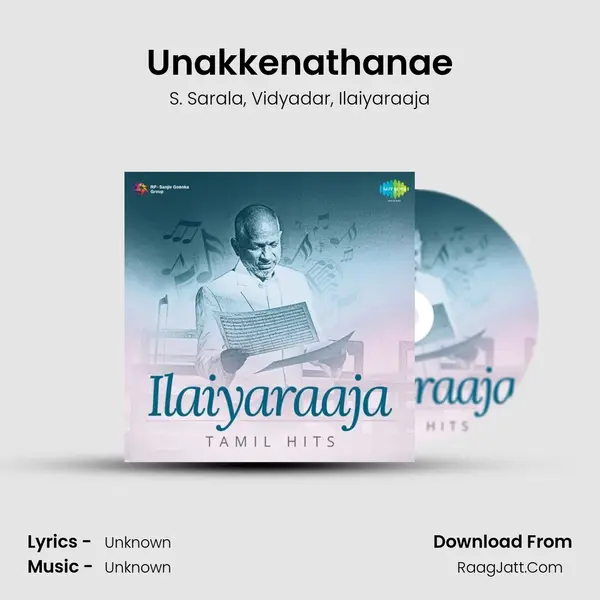 Unakkenathanae Song mp3 | S. Sarala