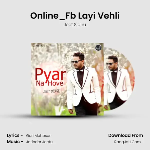 Online_Fb Layi Vehli mp3 song