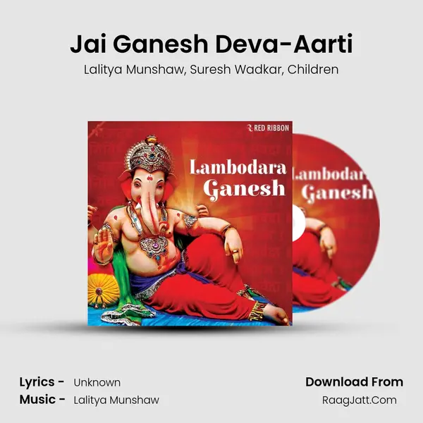 Jai Ganesh Deva-Aarti Song mp3 | Lalitya Munshaw