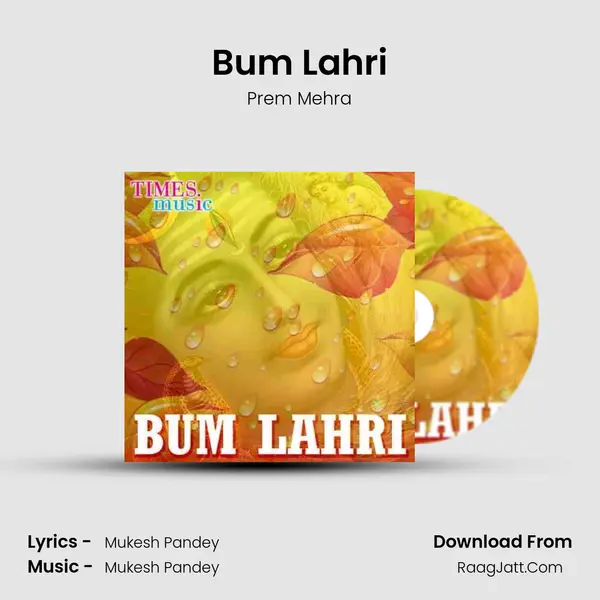 Bum Lahri Song mp3 | Prem Mehra