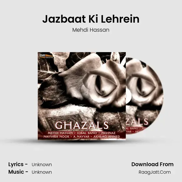 Jazbaat Ki Lehrein Song mp3 | Mehdi Hassan