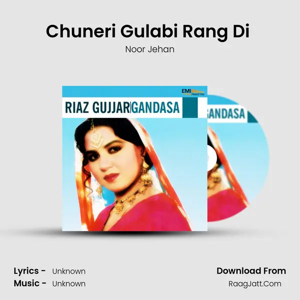 Chuneri Gulabi Rang Di (From 