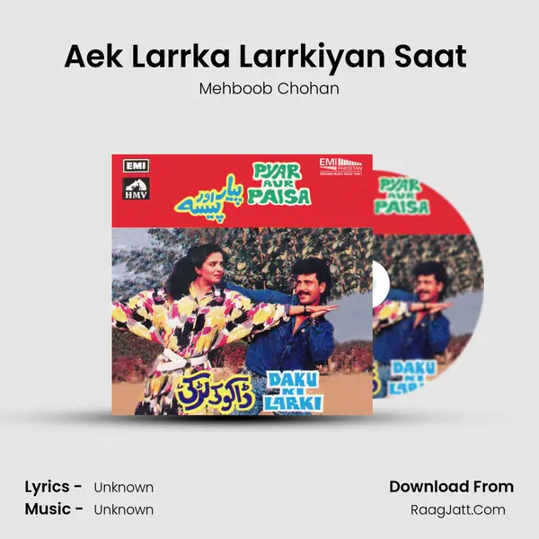 Aek Larrka Larrkiyan Saat (From Pyar Aur Paisa) mp3 song