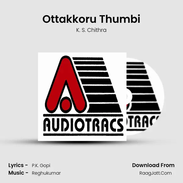 Ottakkoru Thumbi Song mp3 | K. S. Chithra