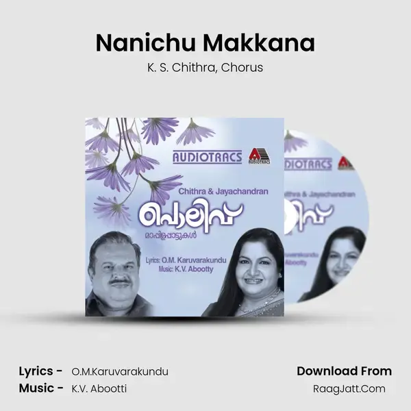 Nanichu Makkana Song mp3 | K. S. Chithra