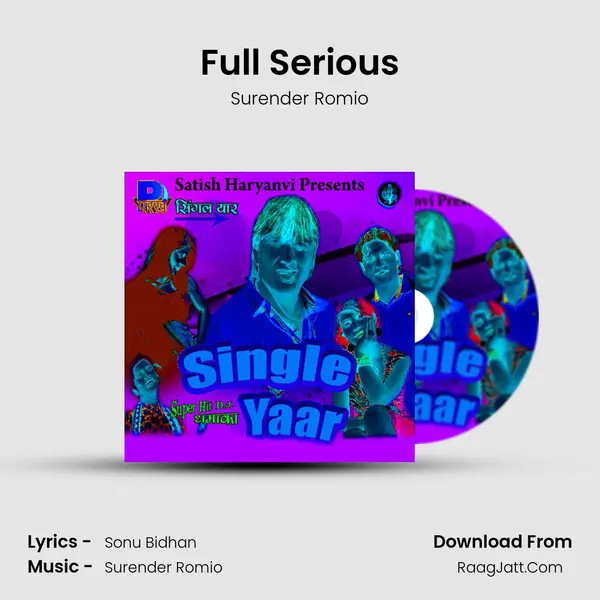 Full Serious Song mp3 | Surender Romio