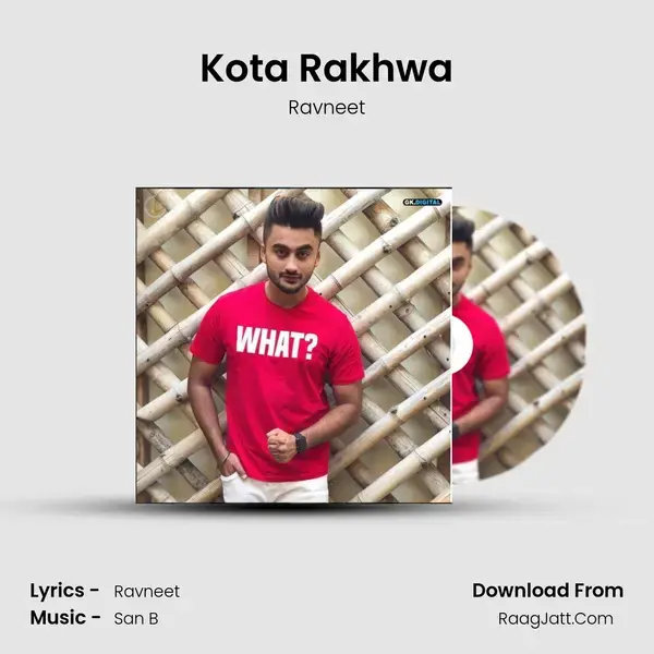 Kota Rakhwa - Ravneet