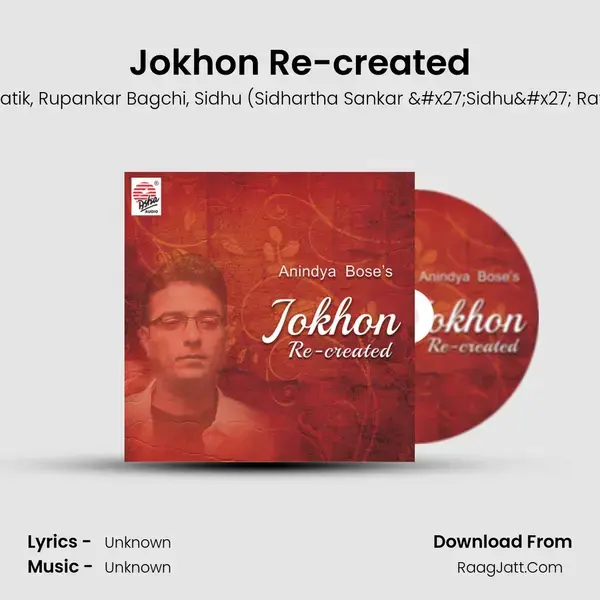 Jokhon Re-created mp3 song