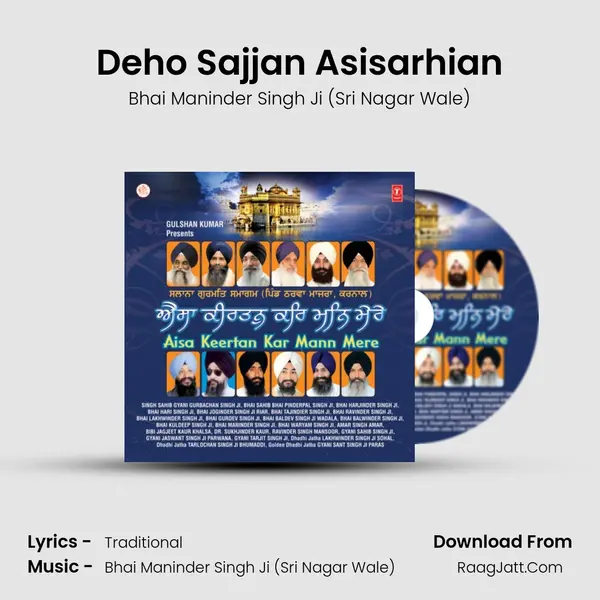 Deho Sajjan Asisarhian Song mp3 | Bhai Maninder Singh Ji (Sri Nagar Wale)