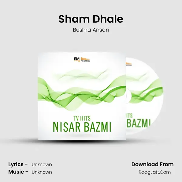 Sham Dhale Song mp3 | Bushra Ansari