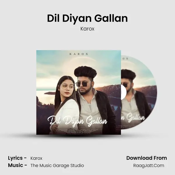 Dil Diyan Gallan mp3 song