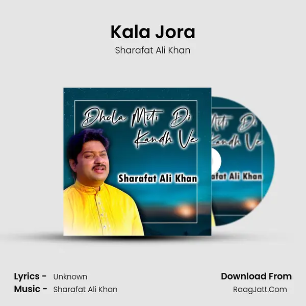 Kala Jora mp3 song