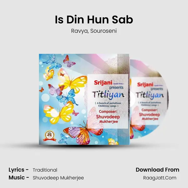 Is Din Hun Sab Song mp3 | Ravya