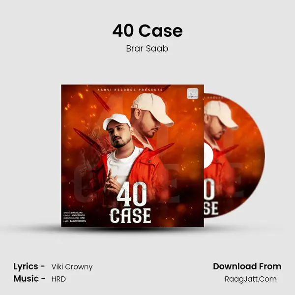 40 Case mp3 song