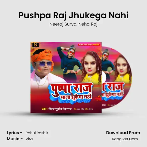 Pushpa Raj Jhukega Nahi mp3 song