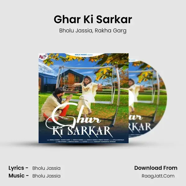 Ghar Ki Sarkar mp3 song