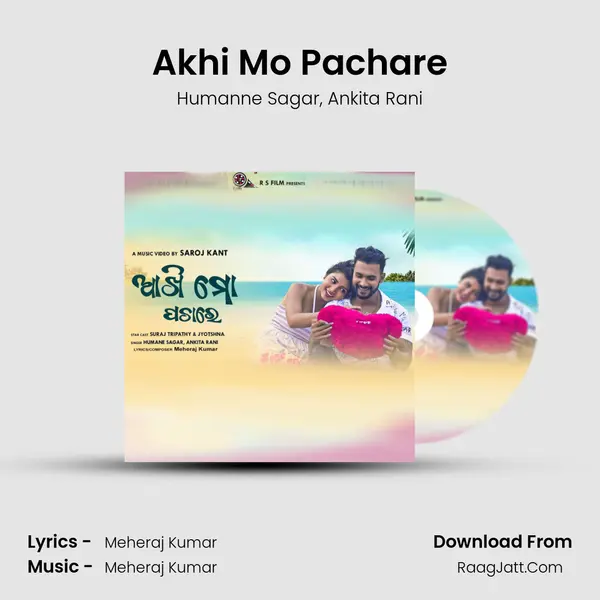 Akhi Mo Pachare mp3 song