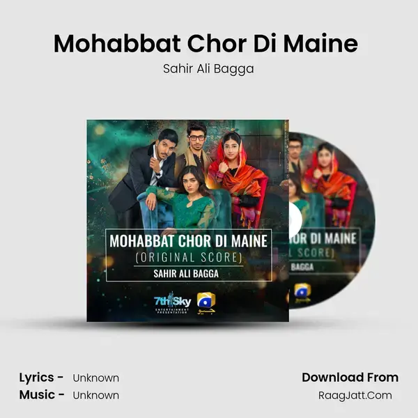 Mohabbat Chor Di Maine (Original Score) mp3 song