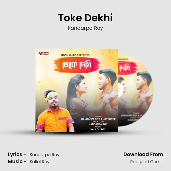 Toke Dekhi mp3 song