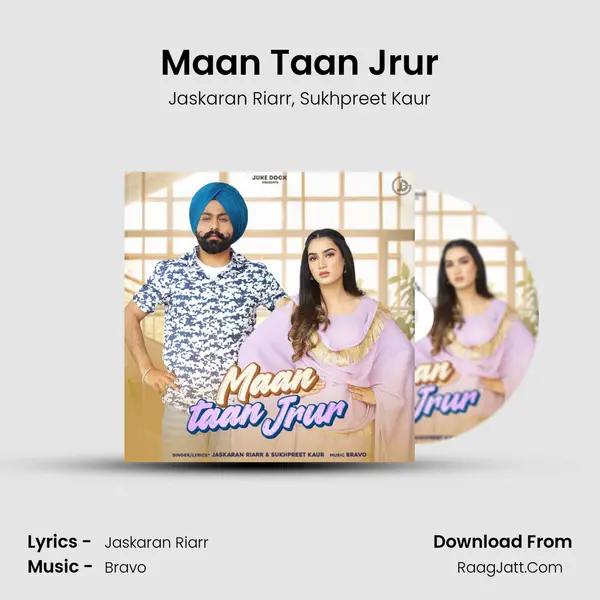 Maan Taan Jrur mp3 song