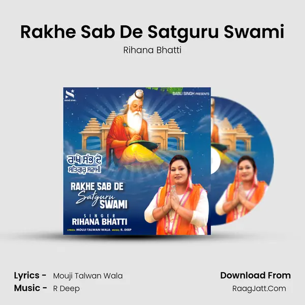 Rakhe Sab De Satguru Swami mp3 song