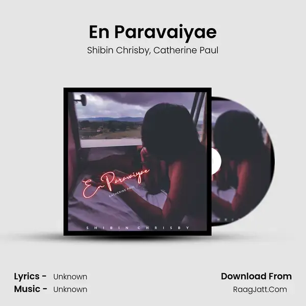 En Paravaiyae - Shibin Chrisby