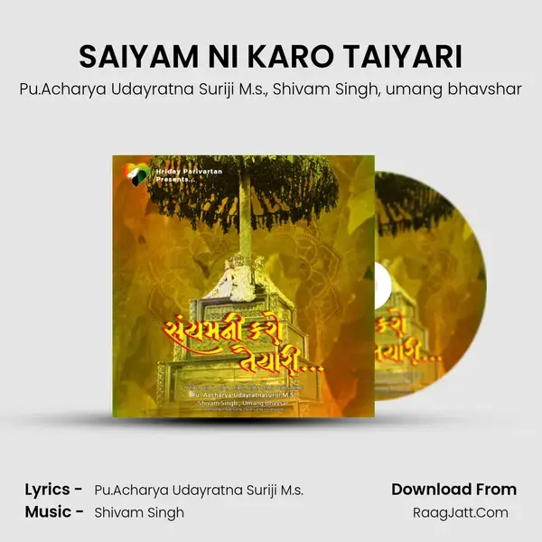 SAIYAM NI KARO TAIYARI mp3 song