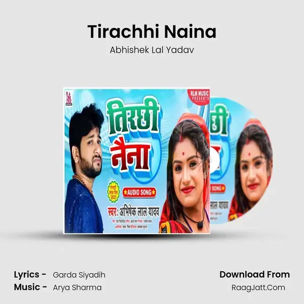 Tirachhi Naina mp3 song