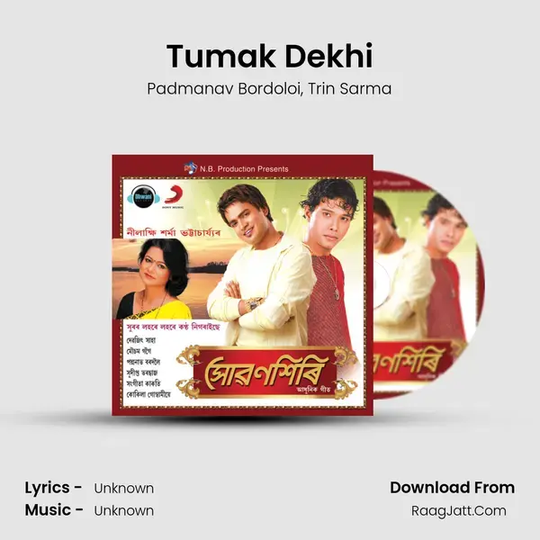 Tumak Dekhi Song mp3 | Padmanav Bordoloi